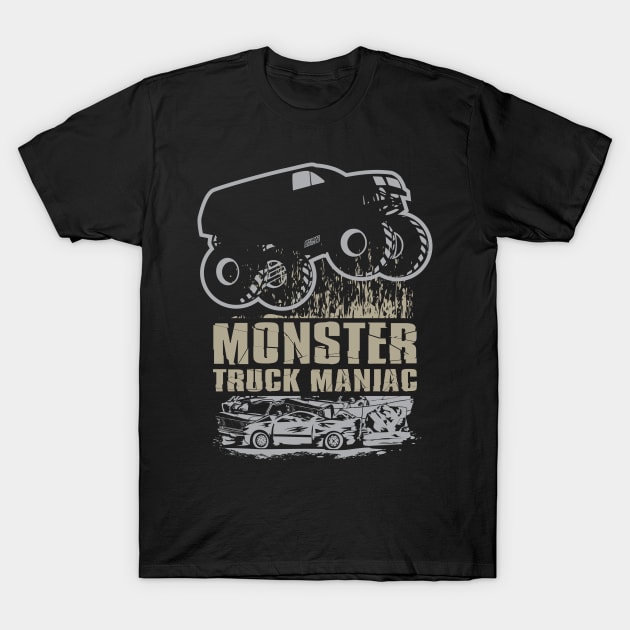 MONSTER TRUCK MANIAC RIDER T-Shirt by OffRoadStyles